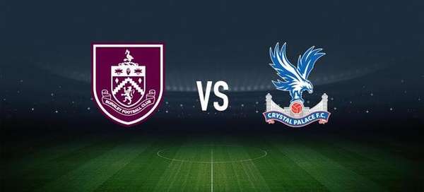 伯恩利vs水晶宫：凯尔-沃克、杜布拉夫卡首发，镰田大地、格伊出战